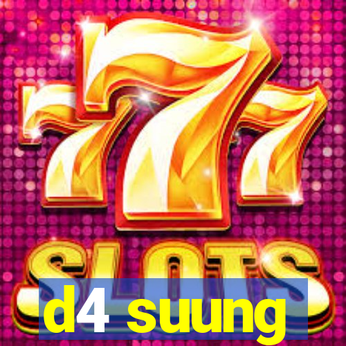 d4 suung